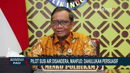 Pilot Susi Air Disandera, Mahfud MD: Dahulukan Pendekatan Persuasif, Karena Diutamakan Keselamatan!