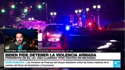 Informe desde Washington: Biden hace llamado a detener la violencia tras tiroteo en Michigan