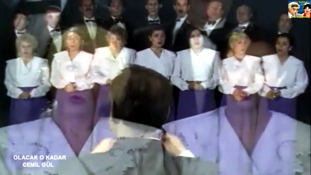 Klasik Türk Musikisi Cemiyeti Korosu - Olacak O Kadar