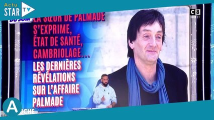 Pierre Palmade “fragile psychologiquement” : “Beaucoup craignent qu’il mette fin à ses jours”