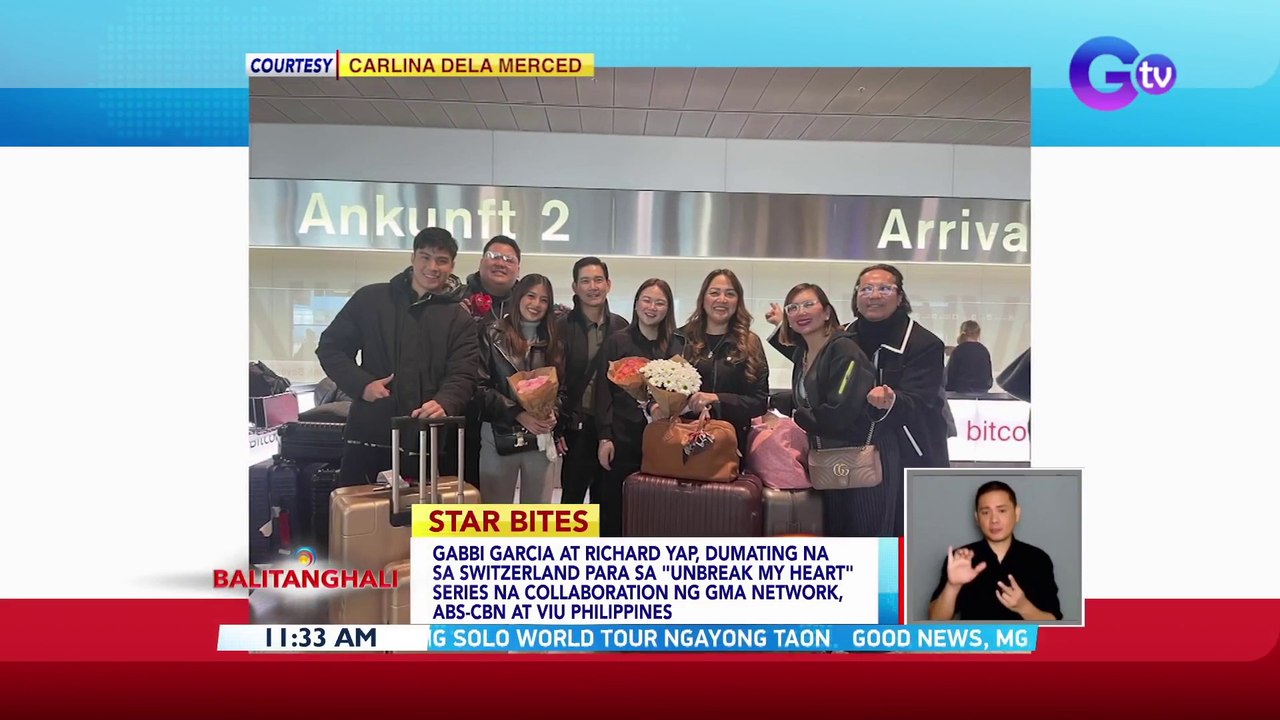 Gabbi Garcia at Richard Yap, dumating na sa Switzerland para sa "Unbreak My Heart" series na collaboration ng GMA Network, ABS-CBN at Viu Philippines | BT