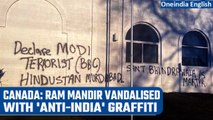 Canada: Ram Mandir defaced with ‘anti-India’ graffiti in Mississauga; probe underway | Oneindia News