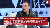 Elon Musk ‘eyeing’ purchase of Manchester United as deadline looms