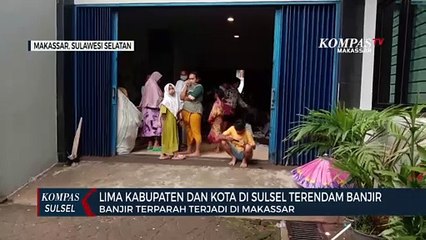 Lima Kabupaten dan Kota Di Sul-Sel Terendam Banjir