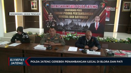 Polda Jateng Gerebek Penambangan Ilegal di Blora dan Pati