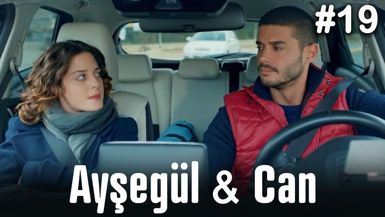 Ayşegül ve Can (Part 19)