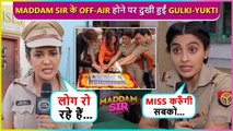 Gulki Joshi & Yukti Kapoor's Emotional Reaction On Maddam Sir Going Off-Air | Wrap Up Celebration
