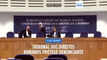 Tribunal Europeu dos Direitos Humanos protege denunciante em escândalo de evasão fiscal