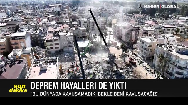 Deprem hayalleri ve anıları da yıktı! Nişanlısı enkazın altında can verdi: Bu dünyada kavuşamadık, bekle beni kavuşacağız