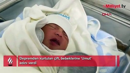 Depremden kurtulan çift, bebeklerine 'Umut' adını verdi