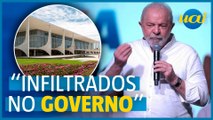 Lula quer tirar bolsonaristas 'escondidos' no governo