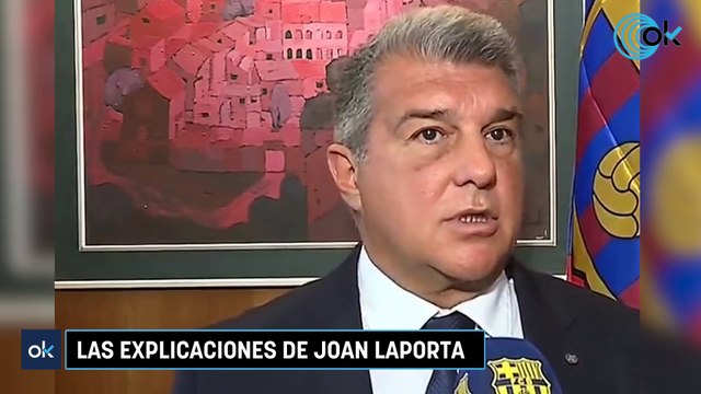 Las explicaciones de Joan Laporta