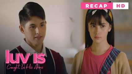 Luv Is: A rollercoaster of emotions for the Prima Kusinera | Caught In His Arms (Weekly Recap HD)