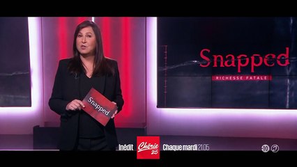 Snapped : richesse fatale - 21 février