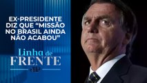 Bolsonaro acerta ao voltar para o Brasil em março? Comentaristas analisam | LINHA DE FRENTE