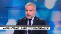 Guillaume Bigot : «On a une vision claire des effets secondaires du vaccin en France»
