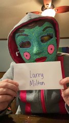 LARRY MILTON I know everything about you!