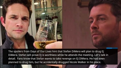 Days of Our Lives Spoilers_ Stefan's Drug does the Trick - EJ's Disastrous Meeti