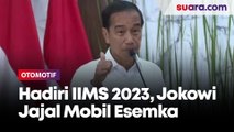Hadiri IIMS 2023, Jokowi Langsung Jajal Mobil Esemka