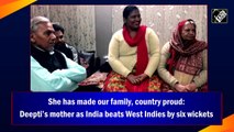 She has made our family, country proud: Deepti’s mother as India beats West Indies by six wickets