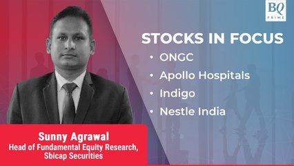Stocks In Focus | ONGC, Indigo, Nestle India & More