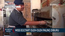 Miss Eggtart Oleh-Oleh Paling Diburu di Aceh Barat
