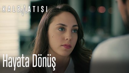 Hayata dönüş - Kalp Atışı