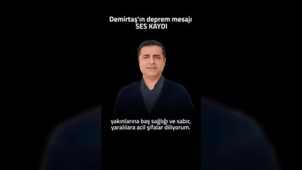 Selahattin Demirtaş: "Birbirimize Sarılıp, El Ele Verip Bu Enkazın Altından Beraberce Çıkacağız"