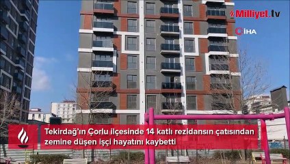 14 katlı rezidansın çatısından düşen işçi hayatını kaybetti