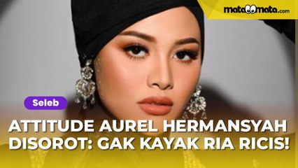 Langkahi Sean Galael Cs, Attitude Aurel Hermansyah Disorot: Gak Kayak Ria Ricis!