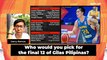 Who would you pick for the final 12 of Gilas Pilipinas? I Spin.ph