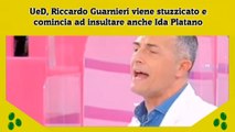 UeD, Riccardo Guarnieri viene stuzzicato e comincia ad insultare anche Ida Platano