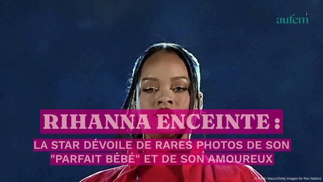 Rihanna enceinte : la star dévoile de rares photos de son parfait bébé et de son amoureux