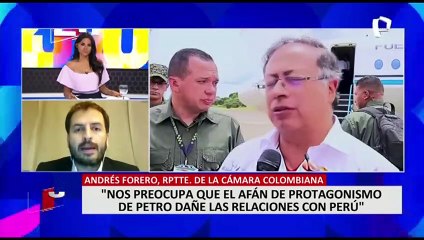 Andrés Forero: "Gustavo Petro y su afán de protagonismo podrían dañar las relaciones con Perú"
