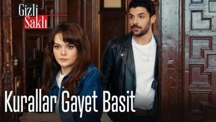 Kurallar gayet basit - Gizli Saklı