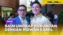 Sempat Ditegur akibat CFW, Baim Wong Ungkap Hubungan dengan Ridwan Kamil