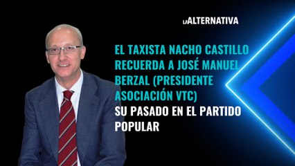 El taxista Nacho Castillo recuerda a José Manuel Berzal (presidente asociación VTC) su pasado en el Partido Popular