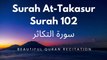 Surah At Takasur Full | Surah At-Takasur Full | سورۃ التکاثر | Islam Ultimate Peace Official