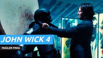 Tráiler final de John Wick 4, la nueva entrega de la saga de acción con Keanu Reeves