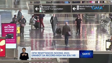 OFW remittances noong 2022, umabot sa record-high na $36.14-B | Saksi