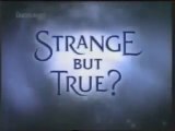 STRANGE BUT TRUE? Season 2 - Episode 5 - 