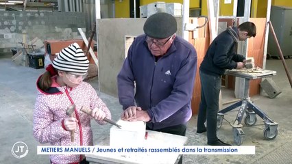 METIERS MANUELS / Jeunes et retraités rassemblés dans la transmission