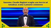 Sanremo, Claudio Baglioni scaglia una freccia ad Amadeus, scatta il pesante commento