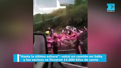 "Hasta la última achura": volcó un camión en Salta y los vecinos se llevaron 11.000 kilos de carne