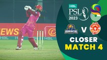 Closer | Karachi Kings vs Islamabad United | Match 4 | HBL PSL 8 | MI2T