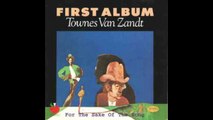 Townes Van Zandt – For The Sake Of The Song   Rock, Folk, World, & Country, Folk, Acoustic 1968