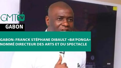 [#Reportage] #Gabon: Franck Stéphane Dibault «Ba’ponga» nommé directeur des Arts et du spectacle