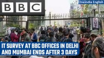 BBC India offices search by income tax officials concludes after 59 hours | Oneindia News