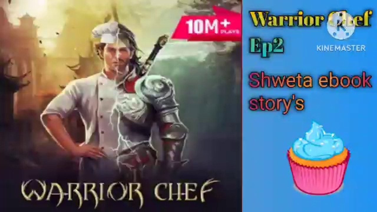 Warrior Chef|| Ep2||