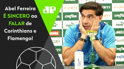 "Jogos contra o Corinthians, assim como o Flamengo, SEMPRE..." Abel Ferreira É SINCERO no Palmeiras!
